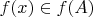 $f(x) \in f(A)$