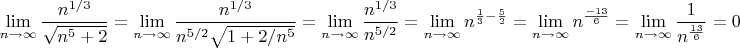 $$\lim\limits_{n \to \infty}\dfrac{n^{1/3}}{\sqrt{n^5+2}}=\lim\limits_{n \to \infty}\dfrac{n^{1/3}}{n^{5/2}\sqrt{1+2/n^5}}=\lim\limits_{n \to \infty}\dfrac{n^{1/3}}{n^{5/2}}=\lim\limits_{n \to \infty}n^{\frac{1}{3}-\frac{5}{2}}=\lim\limits_{n \to \infty}n^{\frac{-13}{6}}=\lim\limits_{n \to \infty}\dfrac{1}{n^\frac{13}{6}}=0$$