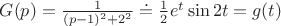 $G(p)=\frac {1}{(p-1)^2+2^2 }\doteq \frac{1}{2}e^t \sin 2t=g(t)$