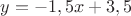$y=-1,5x+3,5$
