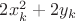 $2 x_k ^2 + 2 y_k$