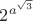 $2^{a^{\sqrt3}}$