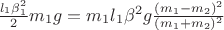 $\frac{l_1\beta_1^2}{2}m_1g=m_1l_1\beta^2 g\frac{(m_1-m_2)^2}{(m_1+m_2)^2}$