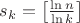 $s_k=\left[\frac{\ln n}{\ln k}\right]$