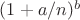 $(1 + a/n)^b$