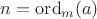 $n=\mathrm{ord}_m(a)$