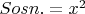$S osn. = x^2$