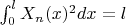 $\int_{0}^l X_{n}(x)^2dx=l$