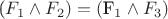 ($F_1 \wedge F_2) = ($F_1 \wedge F_3)