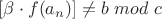 $\left[ \beta \cdot f(a_n) \right] \neq b \ mod \ c \ $