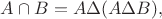 $A \cap B = A \Delta (A \Delta B),$