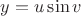 $y=u\sin v