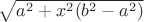 $\sqrt{a^2+x^2(b^2-a^2)}$