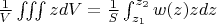 $\frac{1}{V} \iiint z dV = \frac{1}{S} \int_{z_1}^{z_2} w(z) z dz$