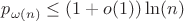 $p_{\omega(n)} \leq (1+o(1))\ln(n)$