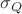 $\sigma_Q $