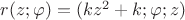$r(z;\varphi)=(kz^2+k;\varphi;z)$