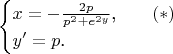 $$\begin{cases}x=-\frac{2p}{p^2+e^{2y}}\text{,}\qquad(*)\\ y'=p\text{.}\end{cases}$$