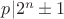 $p|2^n\pm 1$