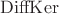 $\operatorname{DiffKer}$