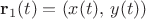 ${\mathbf r}_1(t)=(x(t),\,y(t))$