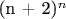 (n + 2)^n