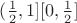 $(\frac 1 2,1] и [0,\frac 1 2]$
