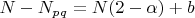 $N - N_{pq} = N(2 - \alpha) + b$
