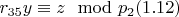 $r_{35} y\equiv z\mod p_2\engo (1.12) $