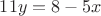 $11y=8-5x$