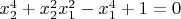 $x_2^4+x_2^2x_1^2-x_1^4+1=0 $