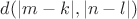 $d(|m-k| , |n-l|)$