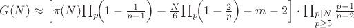 $G(N) \approx \Bigl[\pi(N)\!\prod_{p}\!\Bigl(1-\frac{1}{p-1}\Bigr) - \frac{N}{6}\!\prod_{p}\!\Bigl(1-\frac{2}{p}\Bigr) - m - 2\Bigr] \cdot \prod_{\substack{p \mid N \\ p \geq 5}} \frac{p-1}{p-2}$