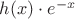 $h(x)\cdot e^{-x}$
