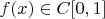 $f(x)\in C[0,1]$