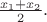 $\frac{x_1+x_2}{2}.$