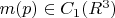 $m(p)\in C_1(R^3)$