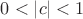 $0 < \left\lvert c\right\rvert <1$