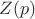 $Z(p)$