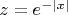 $z=e^{-|x|}$