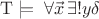 $\mathrm{T}\models\:\forall\vec{x}\,\exists !y\delta$