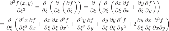 $$\frac{{{\partial ^3}f\left( {x,y} \right)}}{{\partial {\xi ^3}}} & = \frac{\partial }{{\partial \xi }}\left( {\frac{\partial }{{\partial \xi }}\left( {\frac{{\partial f}}{{\partial \xi }}} \right)} \right) = \frac{\partial }{{\partial \xi }}\left( {\frac{\partial }{{\partial \xi }}\left( {\frac{{\partial x}}{{\partial \xi }}\frac{{\partial f}}{{\partial x}} + \frac{{\partial y}}{{\partial \xi }}\frac{{\partial f}}{{\partial y}}} \right)} \right) $$$$ = \frac{\partial }{{\partial \xi }}\left( {\frac{{{\partial ^2}x}}{{\partial {\xi ^2}}}\frac{{\partial f}}{{\partial x}} + \frac{{\partial x}}{{\partial \xi }}\frac{{\partial x}}{{\partial \xi }}\frac{{{\partial ^2}f}}{{\partial {x^2}}} + \frac{{{\partial ^2}y}}{{\partial {\xi ^2}}}\frac{{\partial f}}{{\partial y}} + \frac{{\partial y}}{{\partial \xi }}\frac{{\partial y}}{{\partial \xi }}\frac{{{\partial ^2}f}}{{\partial {y^2}}} + 2\frac{{\partial y}}{{\partial \xi }}\frac{{\partial x}}{{\partial \xi }}\frac{{{\partial ^2}f}}{{\partial x\partial y}}} \right)$$ $$\frac{{{\partial ^3}f\left( {x,y} \right)}}{{\partial {\xi ^3}}} & = \frac{\partial }{{\partial \xi }}\left( {\frac{\partial }{{\partial \xi }}\left( {\frac{{\partial f}}{{\partial \xi }}} \right)} \right) = \frac{\partial }{{\partial \xi }}\left( {\frac{\partial }{{\partial \xi }}\left( {\frac{{\partial x}}{{\partial \xi }}\frac{{\partial f}}{{\partial x}} + \frac{{\partial y}}{{\partial \xi }}\frac{{\partial f}}{{\partial y}}} \right)} \right) $$$$ = \frac{\partial }{{\partial \xi }}\left( {\frac{{{\partial ^2}x}}{{\partial {\xi ^2}}}\frac{{\partial f}}{{\partial x}} + \frac{{\partial x}}{{\partial \xi }}\frac{{\partial x}}{{\partial \xi }}\frac{{{\partial ^2}f}}{{\partial {x^2}}} + \frac{{{\partial ^2}y}}{{\partial {\xi ^2}}}\frac{{\partial f}}{{\partial y}} + \frac{{\partial y}}{{\partial \xi }}\frac{{\partial y}}{{\partial \xi }}\frac{{{\partial ^2}f}}{{\partial {y^2}}} + 2\frac{{\partial y}}{{\partial \xi }}\frac{{\partial x}}{{\partial \xi }}\frac{{{\partial ^2}f}}{{\partial x\partial y}}} \right)$$