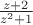 $\frac{z+2}{z^2+1}