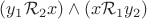 $(y_1\mathcal{R}_2x)\wedge(x\mathcal{R}_1y_2)$