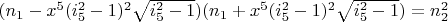 $(n_1-x^5 (i_5^2-1)^2 \sqrt{i_5^2-1})(n_1+x^5 (i_5^2-1)^2 \sqrt{i_5^2-1})=n_2^2$