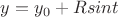 $y=y_0+Rsin t$