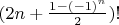 $(2n+{1-(-1)^n\over2})!$