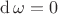 ${\rm d}\,\omega=0$