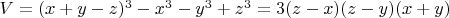$V=(x+y-z)^3-x^3-y^3+z^3=3(z-x)(z-y)(x+y)$