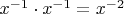 $x^{-1}\cdot x^{-1}=x^{-2}$